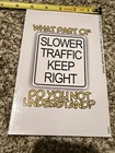 "SLOWER TRAFFIC KEEP RIGHT" Funny BUMPER STICKER 7.5”x4.5” — photo 3