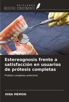 Estereognosis Frente A SatisfaccióN En Usuarios De PróTesis Completas Hina Memon