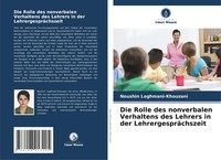 Die Rolle Des Nonverbalen Verhaltens Des Lehrers In Der LehrergespräChszeit Buch