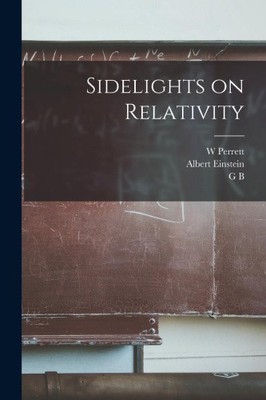 Sidelights on Relativity by Einstein, Albert [Paperback]