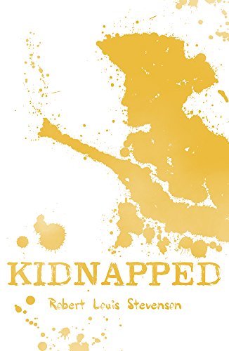Kidnapped (Scholastic Classics) By Robert Louis Stevenson. 9781407173887