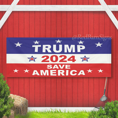 TRUMP 2024 SAVE AMERICA BANNER
