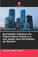 Sociedade IslâMica Da Papua-Nova Guiné E O Seu Papel Nas Atividades Da Dawah