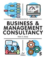 An Introduction To Business & Management Consultancy, Marc G Baaij