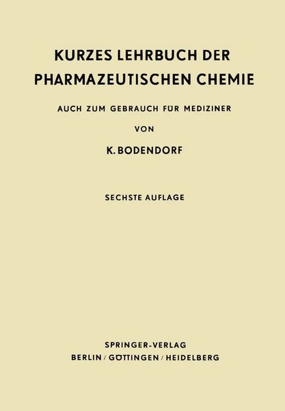 K. Bodendorf | Kurzes Lehrbuch Der Pharmazeutischen Chemie | Taschenbuch-image