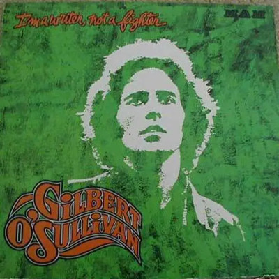 LP Gilbert OSullivan Im A Writer, Not A Fighter + INSERT / + ART PRINT