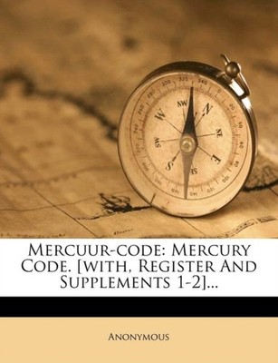 Anonymous - Mercuur-Code  Mercury Code. With Register and Supplement - X555z