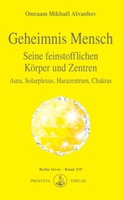 Geheimnis Mensch. Seine Feinstofflichen KöRper Und Zentren | Kartoniert