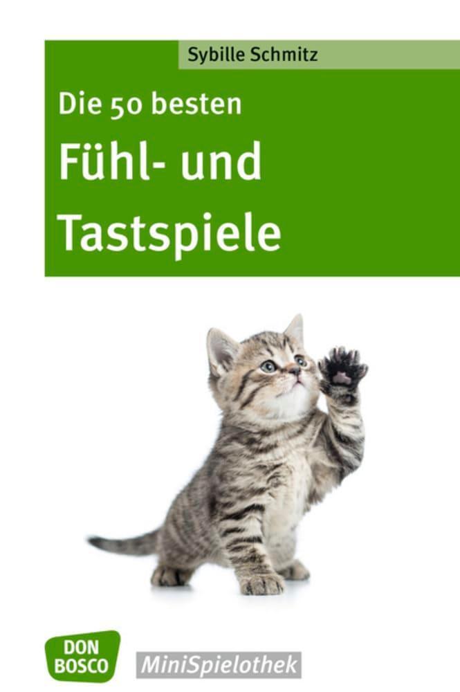 Thumbnail - Die 50 Besten Fühl- Und Tastspiele Sybille Schmitz