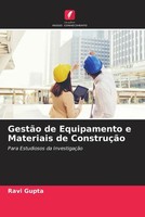 Ravi Gupta | GestãO De Equipamento E Materiais De ConstruçãO | Taschenbuch