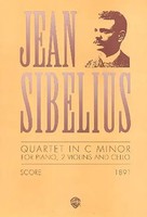 Quartet In C Minor | For Piano, Two Violins, Violoncello | Jean Sibelius