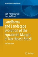 Landforms And Landscape Evolution Of The Equatorial Margin Of Northeast Brazil F