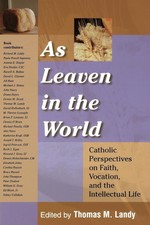 Thomas M. Landy | As Leaven in the World | Ta...