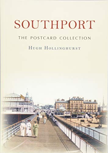 Southport The Postcard Collection,Hugh Hollinghurst