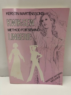 Kwik-Sew Method for Sewing Lingerie Kerstin Martensson 1981 w/ Mater Pattern
