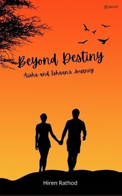 Beyond Destiny by Hiren Rathod Paperback Book