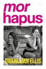 Mor Hapus by Gwenllian Ellis (Welsh) Paperback Book