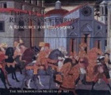 The Art of Renaissance Europe: A Resource for Educators, Russo, Teresa,Lydecker,