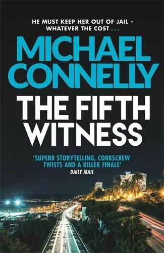 The Fifth Witness, by Michael Connelly, New Book