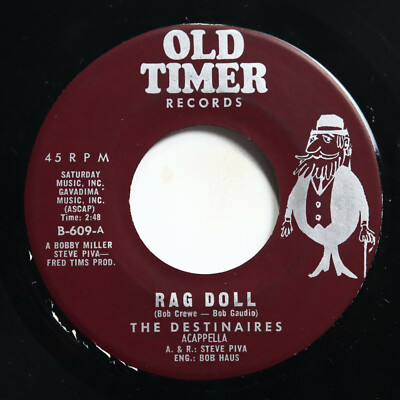 THE DESTINAIRES - RAG DOLL/ TEAR DROPS - DOO WOP 45 