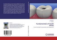Fundamentals Of Tooth Decay Reeta Jain