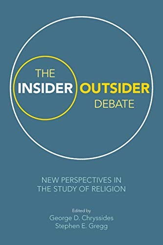 The Insider/Outsider Debate : New Perspectives In The Study Of Religion George D. Chryssides - Image 3