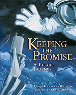 Keeping the Promise : A Torah's Journey Hardcover Tami Lehman-Wil
