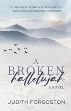 Judith Forgoston A Broken Hallelujah (Taschenbuch)