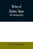 Everett S. Stackpole | History Of Durham, Maine | Taschenbuch | Englisch (2020)