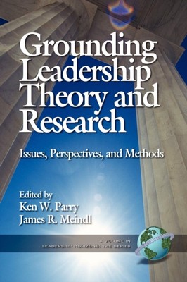 Parry - Grounding Leadership Theory and Research  Issues Perspectives - X555z
