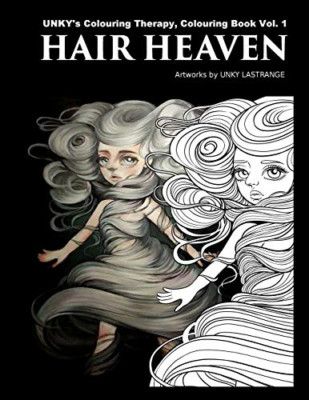 Haarhimmel: Unky's Färbtherapie Malbuch Vo - Taschenbuch NEU Lastrang