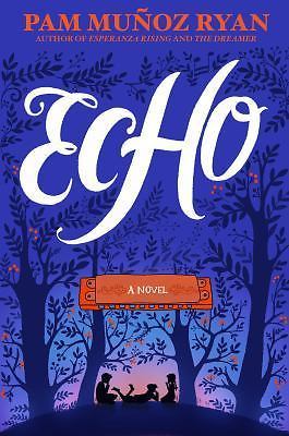 Echo - Hardcover By Ryan, Pam Munoz - VERY GOOD