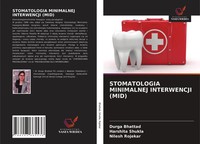 Durga Bhattad (U. A.) | Stomatologia Minimalnej Interwencji (Mid) | Taschenbuch