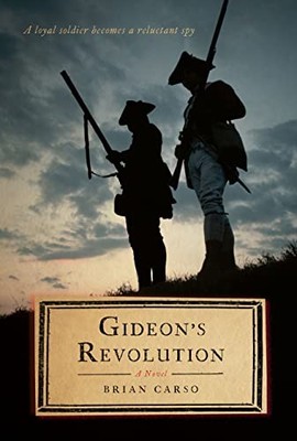 Gideon's Revolution: A Novel by Brian Carso 9781501771514 NEW Free UK Delivery