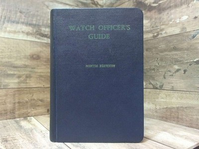 Watch Officer's Guide, Ninth Edition  by  United States Naval Institute