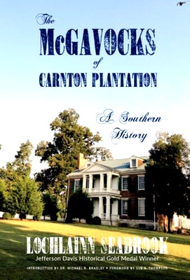 The McGavocks of Carnton Plantation Lochlainn Seabrook New Illus. HC pre-sale