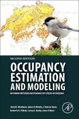 Occupancy Estimation and Modeling: Inferring Patterns and Dynamics of Species