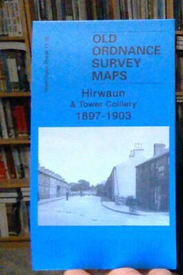 MAP OF Hirwaun & Tower Colliery 1897-1903 Glamorgan Sheet 11.05 by Derrick Pratt