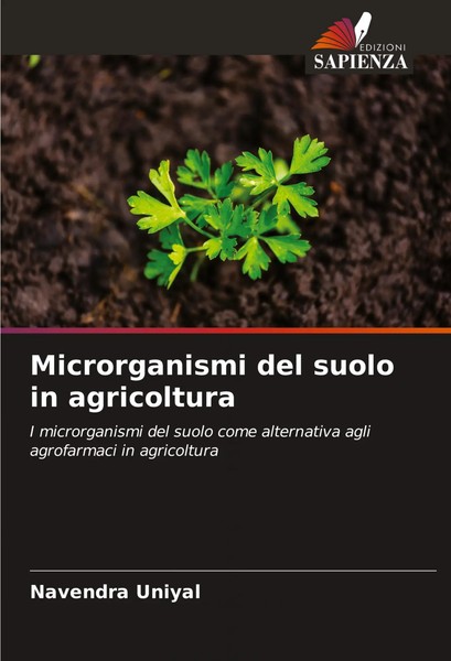 Navendra Uniyal | Microrganismi Del Suolo In Agricoltura | Taschenbuch (2023)-image