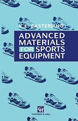 Advanced Materials for Sports Equipm... by Easterling, E.A. Paperback / softback