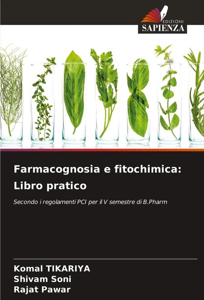 Komal Tikariya (U. A.) | Farmacognosia E Fitochimica: Libro Pratico | Buch-image