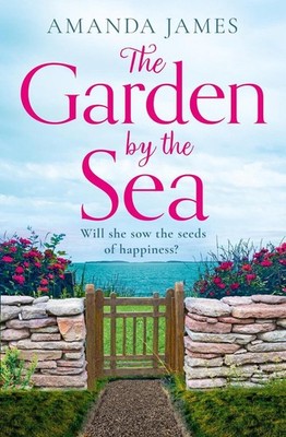 The Garden by the Sea by Amanda James Paperback Book