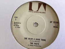 SHE BLEW A GOOD THING - THE POETS (UNITED ARTISTS)
