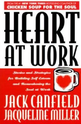 Heart At Work - 0070116431, paperback, Jack Canfield, new