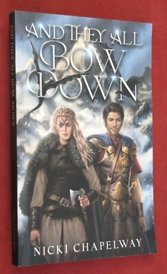 And They All Bow Down by Nicki Chapelway (2023, Paperback, Signed) NEW