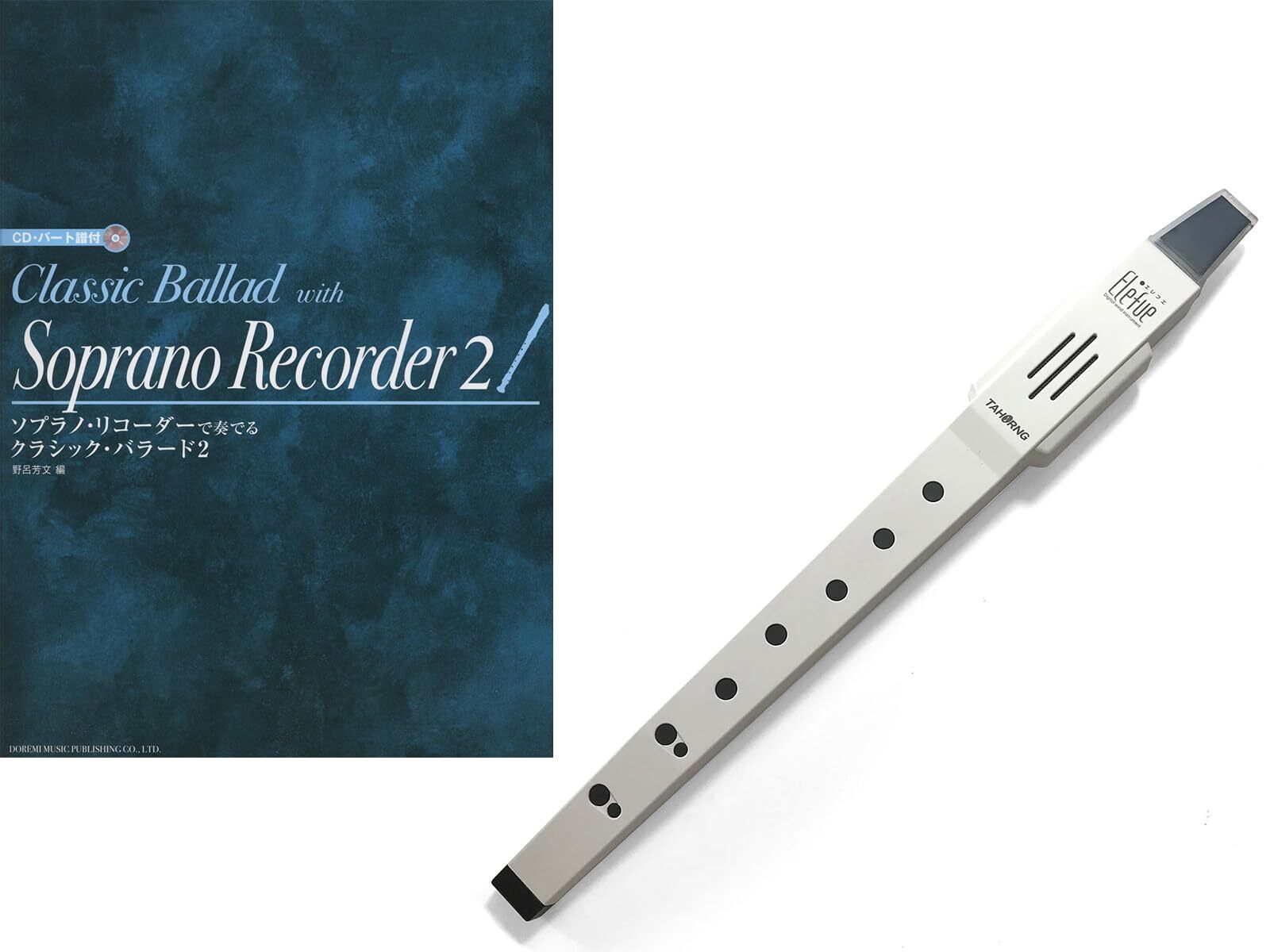 Elefue + Classic Ballads 2 for Soprano Recorder with CD and Sheet Music