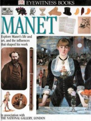 Eyewitness: Manet - Patricia Wright, 0789448793, hardcover, new