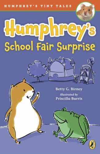 Humphrey's School Fair Surprise (Humphrey's Tiny Tales), USED-Good, Birney, Bett