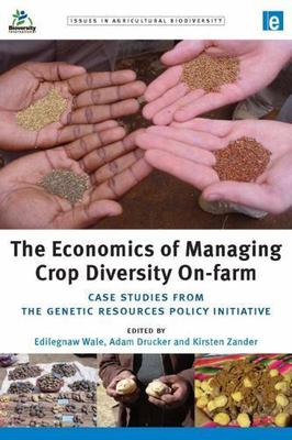Economics of Managing Crop Diversity On-Farm : Case Studies From The Genetic ...