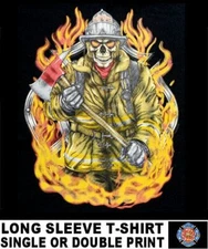 Skeleton Firefighter Fire Rescue First In Last Out Fear No Evil Truck T-shirt